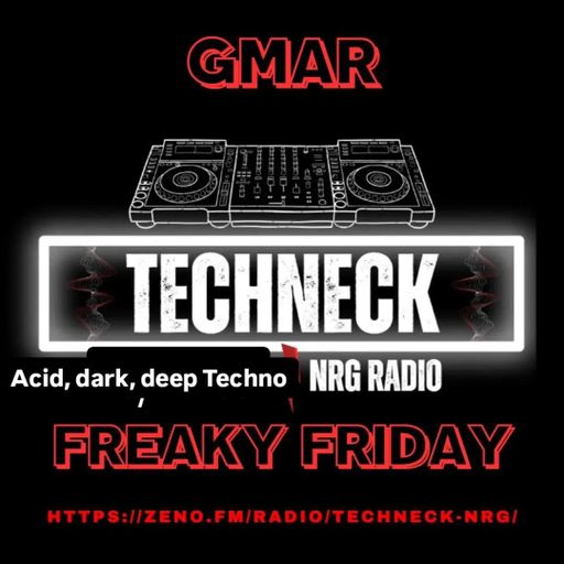 GMar on FREAKING FRIDAY #6 TECHNECK NRG 19.09.25 (acid ,deep,dark techno)