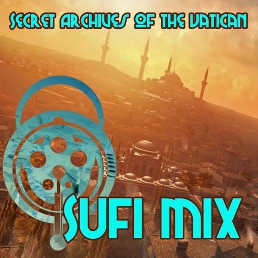 Sufi Mix  - Secret Archives of the Vatican