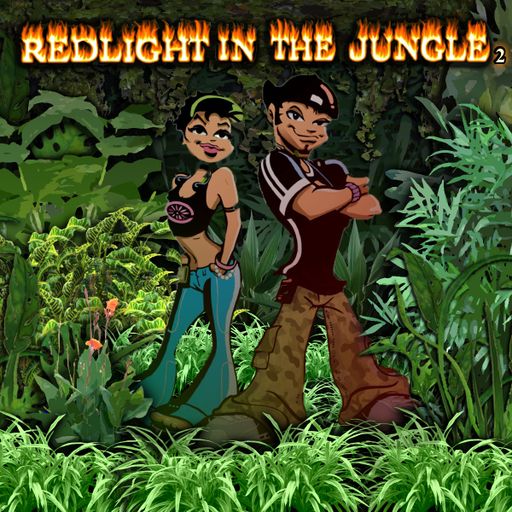 Red Light in the Jungle Vol 2 - A DJ REDs & LadyLight Collab