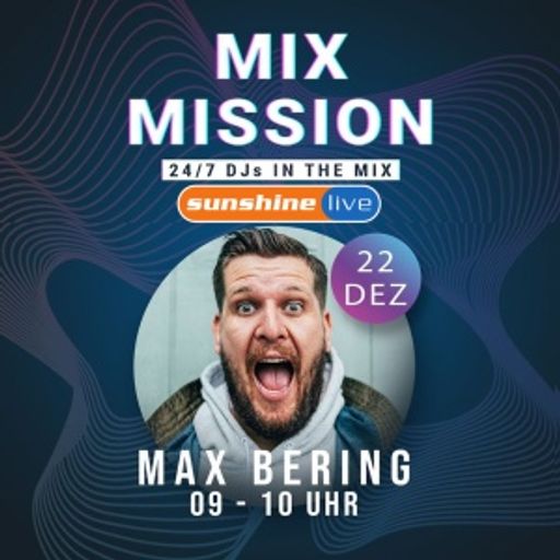 Max Bering - Sunshine Live Mix Mission 2019
