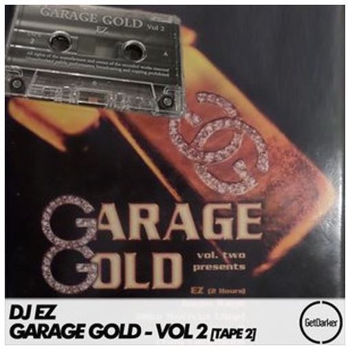 DJ EZ & MC Gods Gift - Garage Gold vol 2 - Tape 2