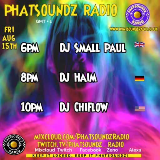 Phatsoundz Radio, 15/08/25, part 1