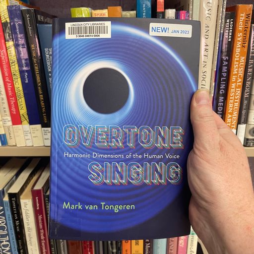 Polley Music Library Show: Overtone Singing