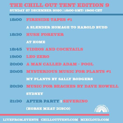 The Chill Out Tent Edition 9