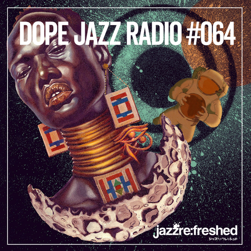 DOPE JAZZ RADIO #064