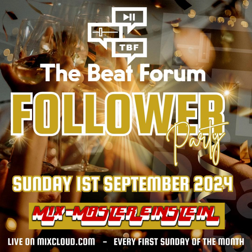 Mix-Master Einstein - TBF Follower Party 2024.09.01