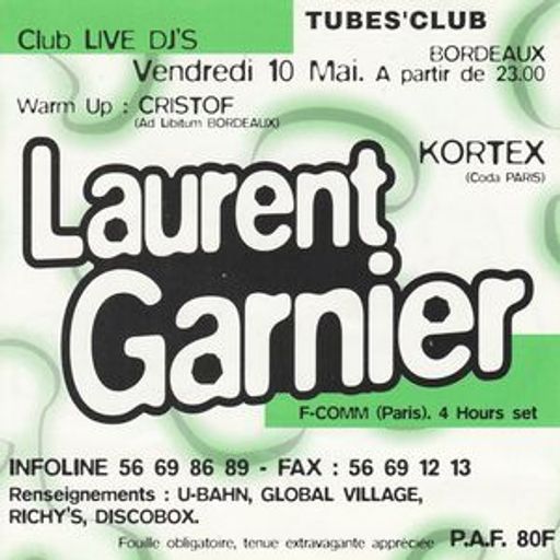 Laurent Garnier at "Ad Libitum" @ Tubes Club (Bordeaux - France) - 10 May 1996