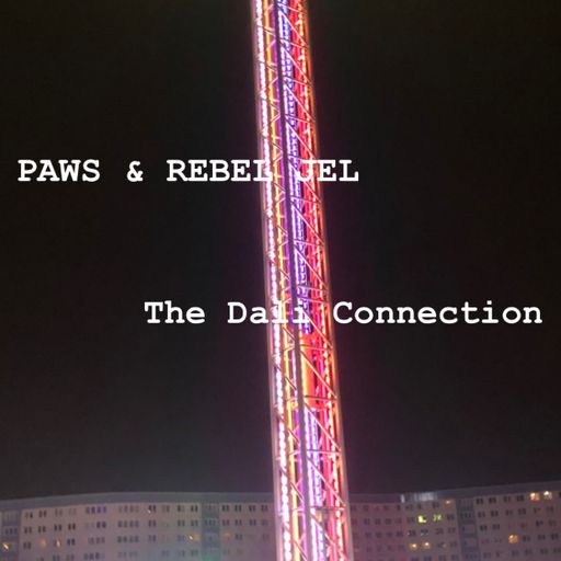 Fantasy Fiction #50 w/ PAWS & REBEL JEL - The Dali Connection 14.12.2022