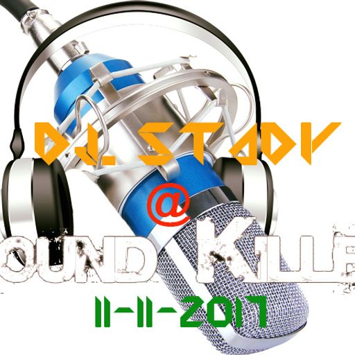 Sound Killer Radio Show 11-11-2017 LIVE