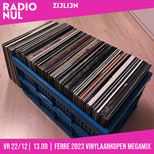 Ferre - Zijlijn - Episode 35 special 9 hour marathon / 22-12-2023
