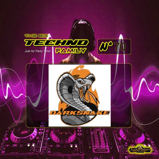 Darksnake Special Techno "The Big Techno Family 70" Radio TwoDragons 5.8.2023