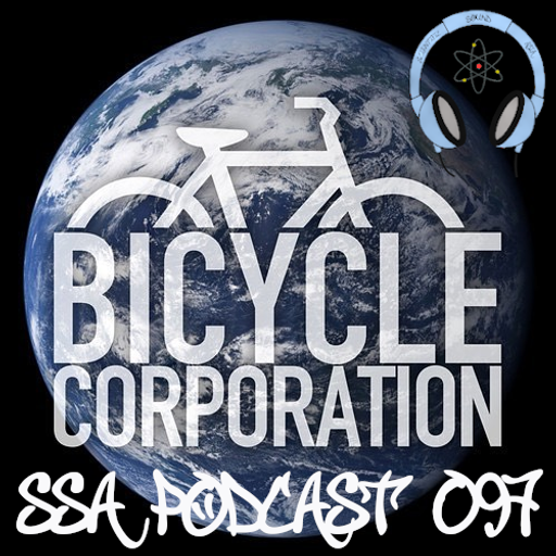 Scientific Sound Radio Podcast 97, Bicycle Corporations' Roots 07.