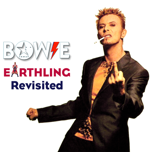 Bowie Earthling Revisited