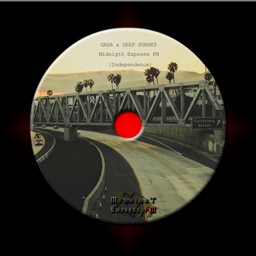 GASA & Deep Sunset - Midnight Express FM (Independence)