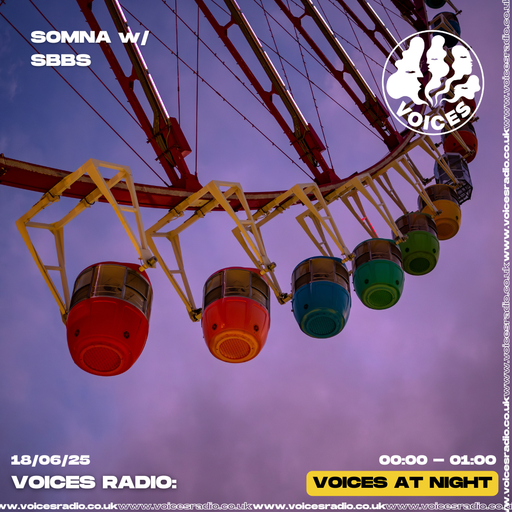 SOMNA invites SBBS - 18/06/25 - Voices Radio