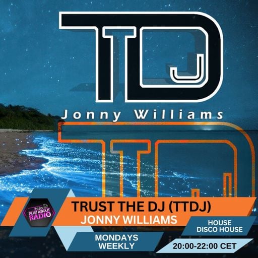 Jonny Williams - Trust the DJ (TtDJ)