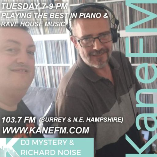 Kane 103.7 FM - DJ Mystery & Richard Noise - Piano & Rave House - 04.06.2024