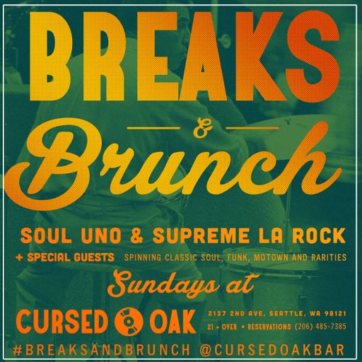 Soul Uno & Supreme La Rock - Breaks and Brunch