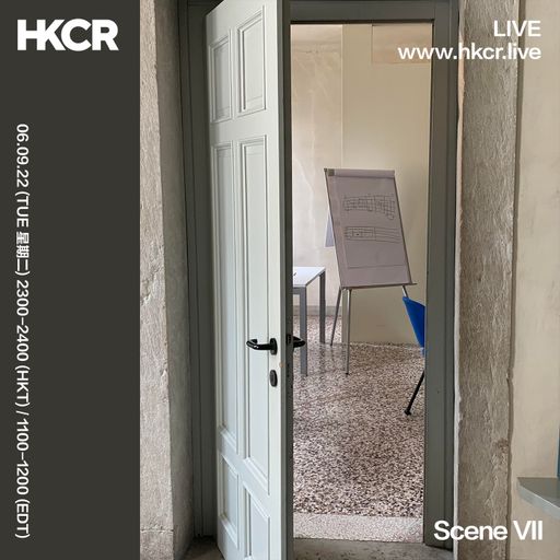 Scene VII - 06/09/2022