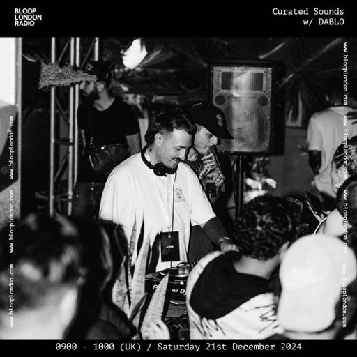 Curated Sounds w/ DABLO - 21.12.24