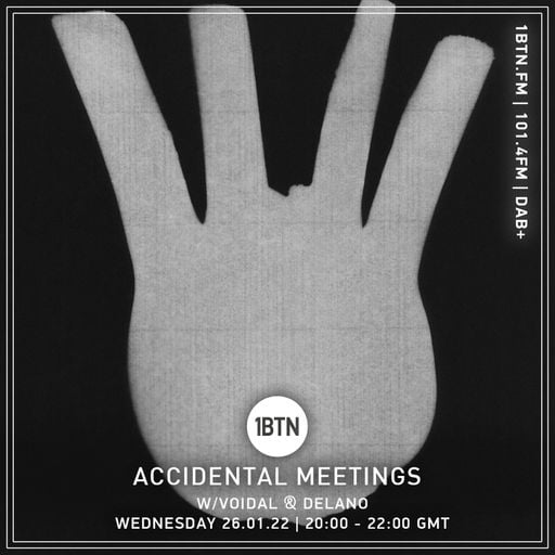 Accidental Meetings - 26.01.2022