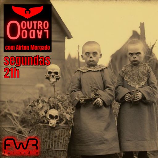 O Outro Lado 151 - 21.10.2024