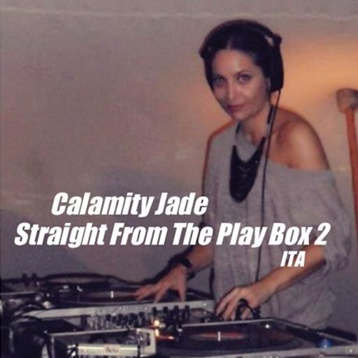 Calamity Jade - Straight From The Play Box 2