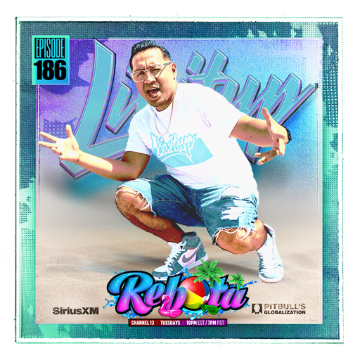 DJ Livitup REBOTA EP. 186 on Pitbull's Globalization Sirius XM