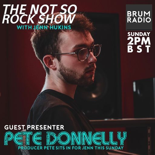 Not So Rock Show with Producer Pete (03/10/2021)