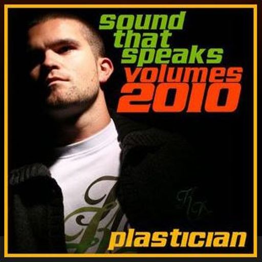 Plastician - Sound That Speaks Volumes 2010