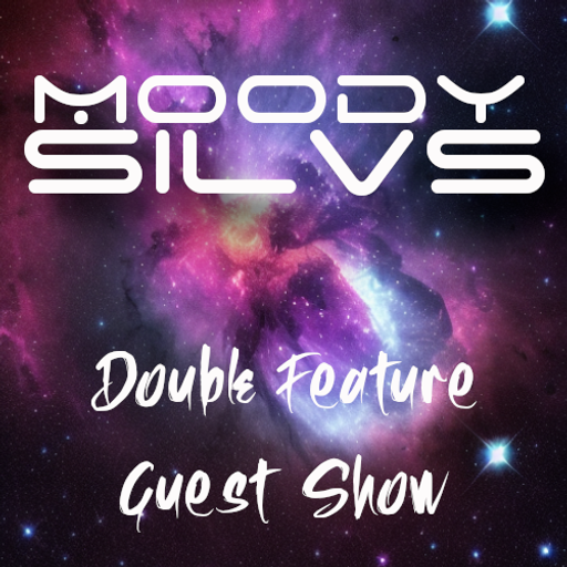 Atlantic Progression Presents: MoodySilvs Double Feature 23rd June