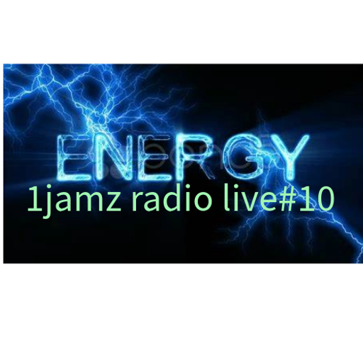 1jamz radio live ENERGY MIX #10