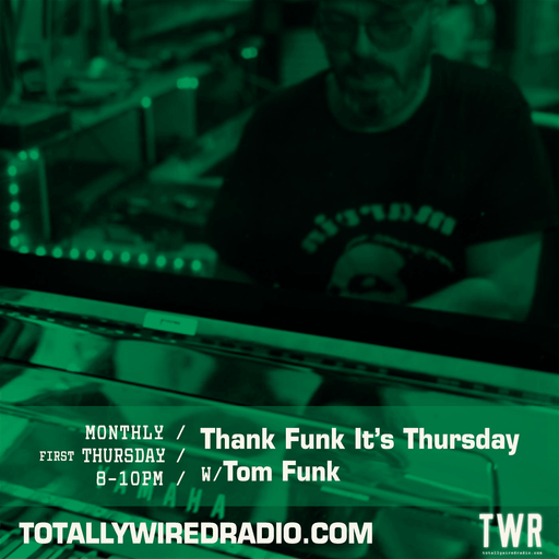 Thank Funk It’s Thursday #live w/ Tom Funk ~ 07.05.26