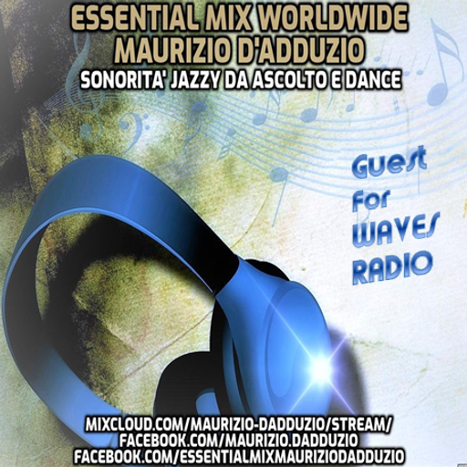 MAURIZIO D' ADDUZIO for Waves Radio #36