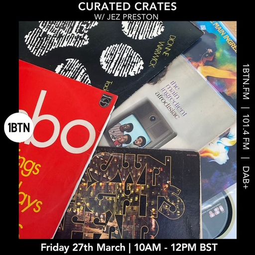 Curated Crates w/ Jez Preston - 27.03.26