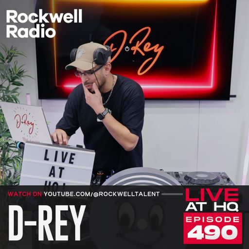 ROCKWELL RADIO LIVE AT HQ - D-REY - DEC 2025 (EP. 490)