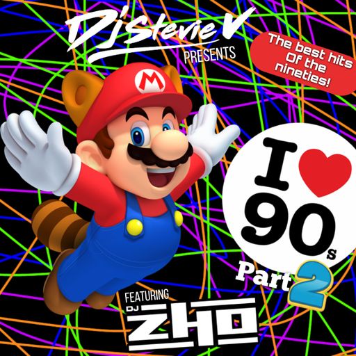 Dj Stevie V's I LOVE THE 90's part. 2 Ft. Dj Zho (@djstevievmtl)