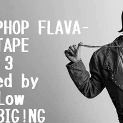 R&B-HIPHOP FLAVA-MIXTAPE vol.3