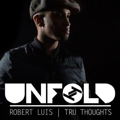 Tru Thoughts Presents Unfold w/ WheelUP, Seiji, Afronaut - 03.05.2020