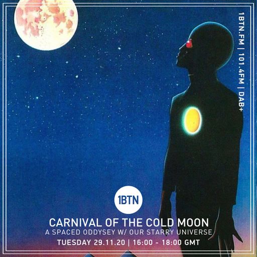 Carnival Of The Cold Moon: A Spaced Oddysey with Tommy Castro (Our Starry Universe) - 29.12.2020