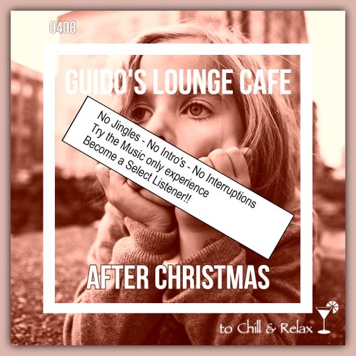 Guido's Lounge Cafe Broadcast 0408 After Christmas (Select)
