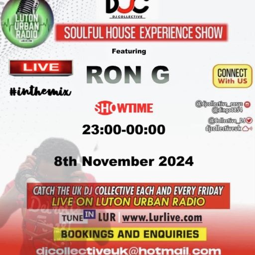 DJ Collective Show-8/11/24-DJ Ron G