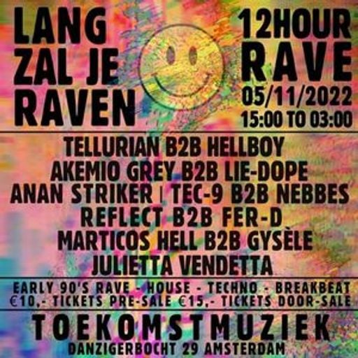 Akemio Grey B2B Lie-Dope at "Lang Zal Je Raven" @ Toekomstmuziek (Amsterdam - NL) - 5 November 2022
