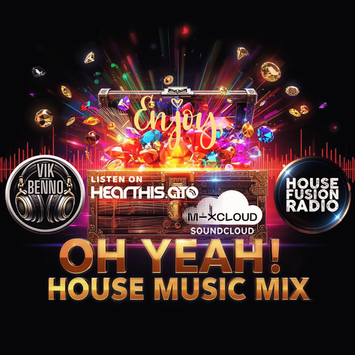 DJ Vik Benno Oh Yeah! House Music Mix