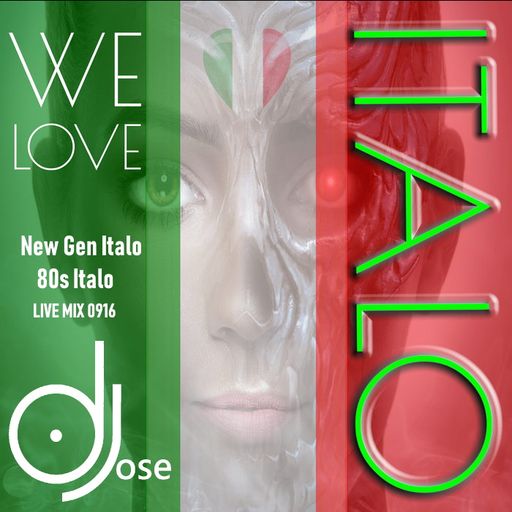 We Love Italo Disco LIVE Mix by DJose