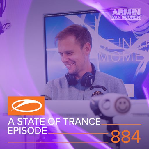 A State Of Trance Episode 884 – Armin van Buuren