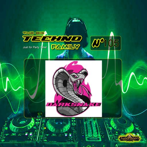 Darksnake Special Techno "The Big Techno Family 105" Radio TwoDragons 27.4.2024