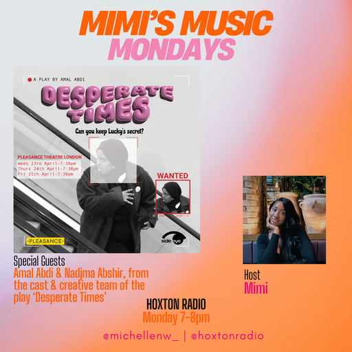 Mimi’s Music Mondays with Amal Abdi & Nadjma Abshir // 14-04-25