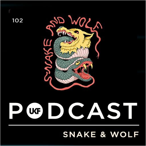 UKF Podcast #102 - Snake & Wolf present: Fangs