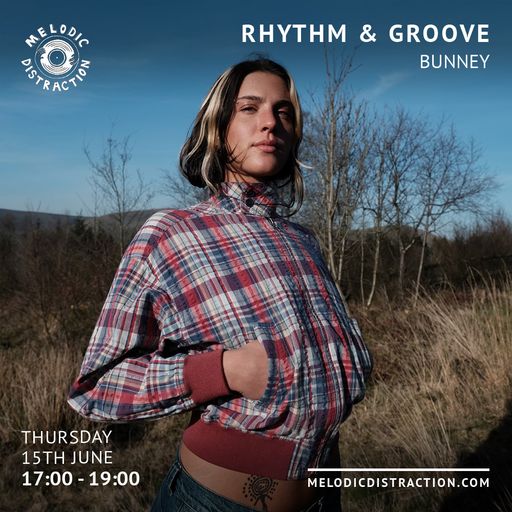 Rhythm & Groove with Bunney (June '23)